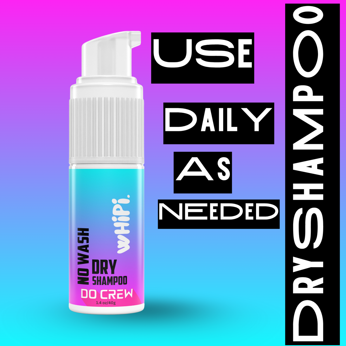 No Wash- Do Crew Dry Shampoo Whipi Co