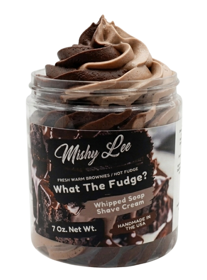 What The Fudge Whipped Soap and Shave Cream Mishy Lee Boutique